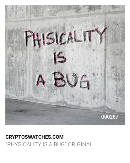PHYSICALITY IS A BUG