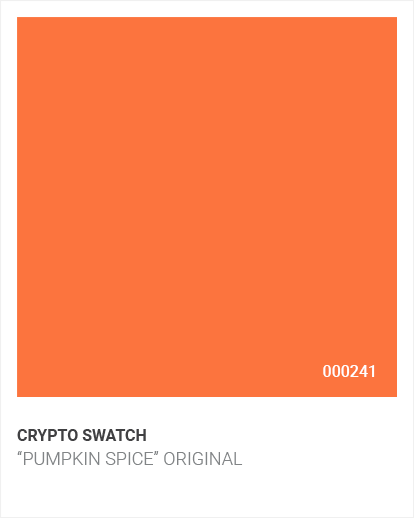 @CryptoSwatches Original: "Pumpkin Spice" - No. 000241